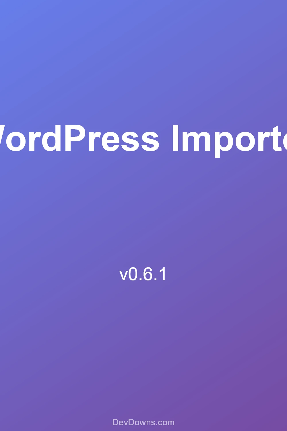 WordPress Importer 0.6.1 - Social Share