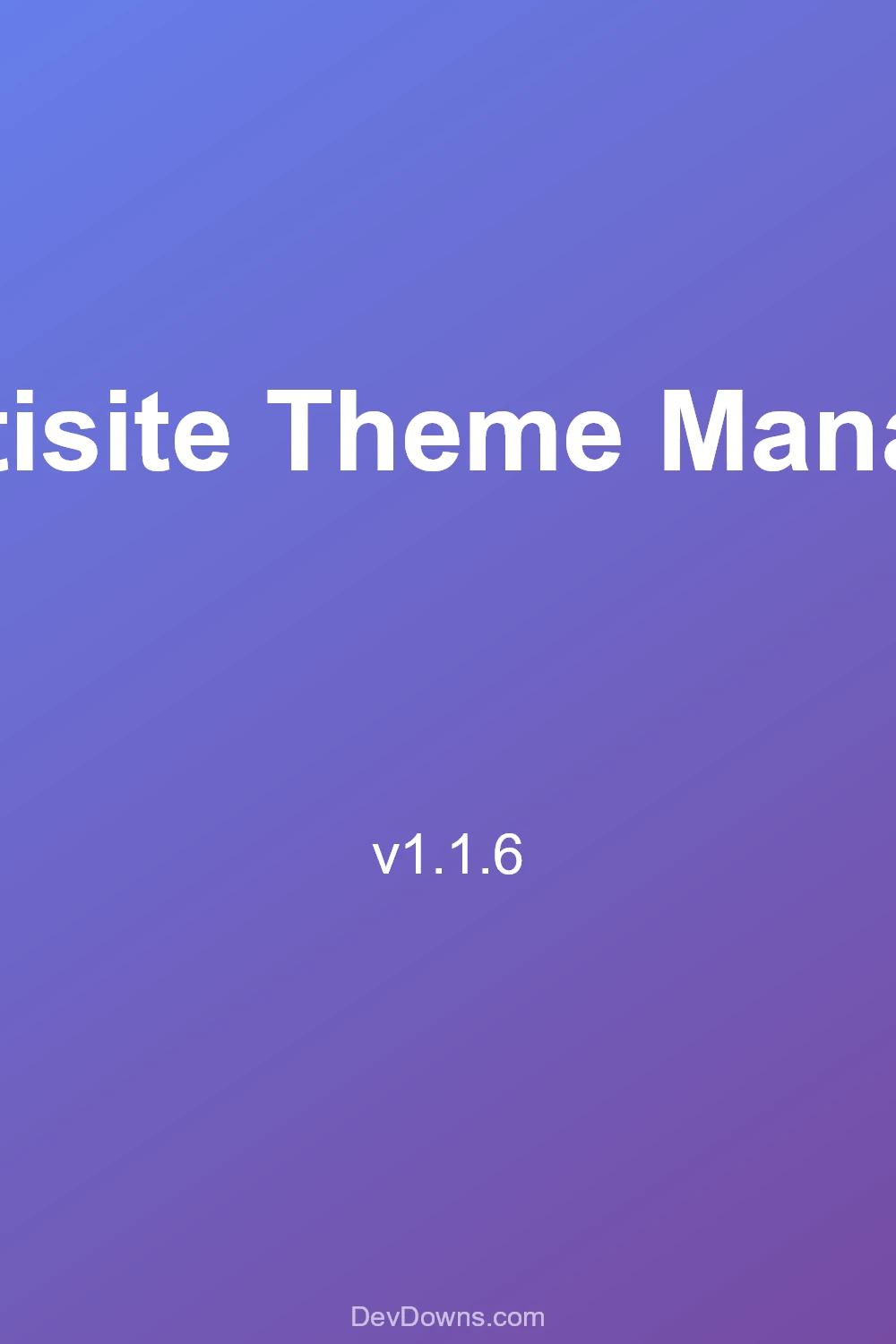 Multisite Theme Manager 1.1.6 - Social Share